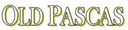 OLD PASCAS